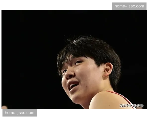 杨瀚森G联赛角色转变 球权占比不足10%但真实命中率68.5%